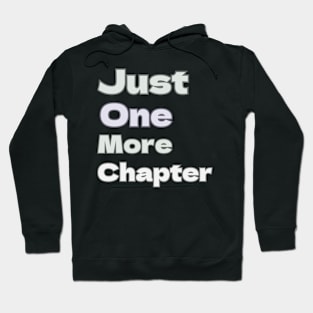 Just one more chapter Hoodie